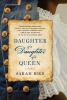 Go to record Daughter of a daughter of a queen