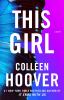 Go to record This girl : a novel