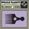 Go to record Blowout comb