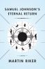 Go to record Samuel Johnson's eternal return : a novel