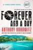 Go to record Forever and a day : a James Bond novel
