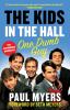 Go to record The Kids in the Hall : one dumb guy : the authorized biogr...