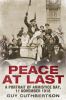 Go to record Peace at last : a portrait of Armistice Day, 11 November 1...