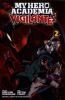 Go to record My hero academia. Vigilantes. 2