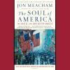 Go to record The soul of America : the battle for our better angels