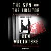 Go to record The spy and the traitor : the greatest espionage story of ...
