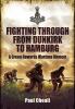 Go to record Fighting through from Dunkirk to Hamburg : a Green Howard'...