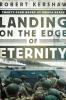 Go to record Landing on the edge of eternity : twenty-four hours at Oma...