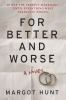 Go to record For better and worse : a novel