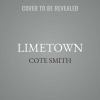 Go to record Limetown : a novel