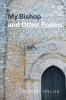 Go to record My bishop and other poems