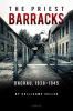 Go to record The priest barracks : Dachau, 1938-1945