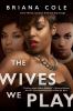 Go to record The wives we play