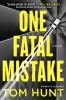 Go to record One fatal mistake : a thriller