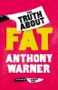 Go to record The truth about fat