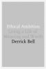 Go to record Ethical ambition : living a life of meaning and worth