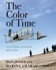 Go to record The color of time : a new history of the world : 1850-1960