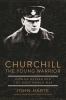 Go to record Churchill, the young warrior : how he helped win the first...