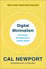 Go to record Digital minimalism : choosing a focused life in a noisy wo...