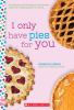 Go to record I only have pies for you