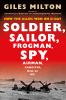 Go to record Soldier, sailor, frogman, spy, airman, gangster, kill or d...