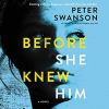 Go to record Before she knew him : a novel