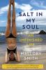Go to record Salt in my soul : an unfinished life