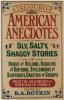 Go to record A treasury of American anecdotes; sly, salty, shaggy stori...