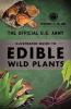 Go to record The official U.S. Army illustrated guide to edible wild pl...