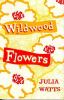 Go to record Wildwood flowers
