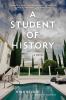 Go to record A student of history : a novel