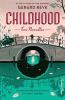 Go to record Childhood : two novellas