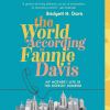 Go to record The world according to Fannie Davis : my mother's life in ...