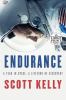 Go to record Endurance : a year in space, a lifetime of discovery