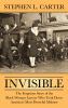 Go to record Invisible : the forgotten story of the black woman lawyer ...