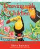 Go to record Drawing with children : a creative method for adult beginn...