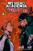 Go to record My hero academia. Vigilantes. 4