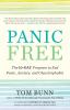 Go to record Panic free : the ten-day program to end panic, anxiety, an...