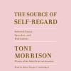 Go to record The source of self-regard : selected essays, speeches, and...