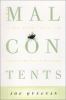 Go to record The malcontents : the best bitter, cynical and satirical w...