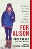 Go to record For Alison : the murder of a young journalist and a father...