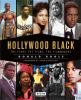 Go to record Hollywood Black : the stars, the films, the filmmakers