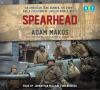 Go to record Spearhead : an American tank gunner, his enemy, and a coll...