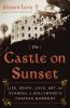 Go to record The castle on Sunset : life, death, love, art, and scandal...