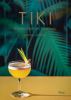 Go to record Tiki : modern tropical cocktails