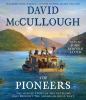 Go to record The pioneers : the heroic story of the settlers who brough...