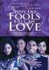 Go to record Why do fools fall in love
