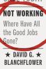Go to record Not working : where have all the good jobs gone?