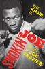 Go to record Smokin' Joe : the life of Joe Frazier