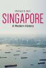 Go to record Singapore : a modern history